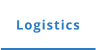 Logistics